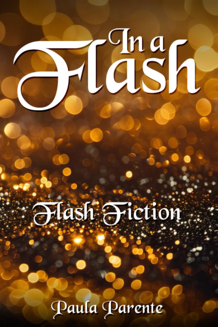In A Flash: Flash Fiction